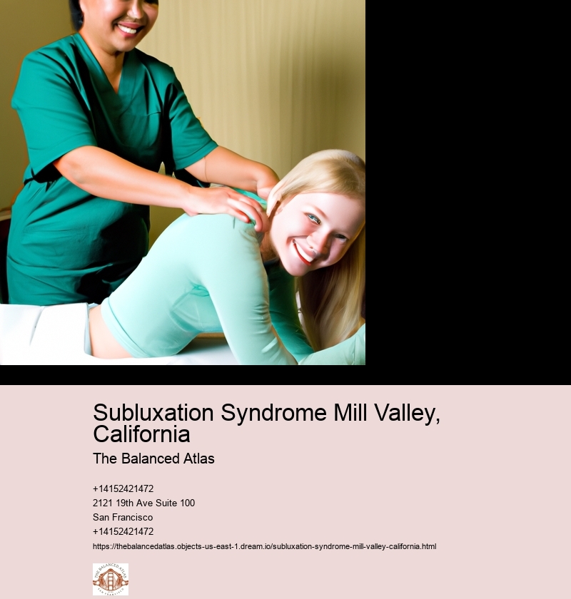Subluxation Syndrome Mill Valley, California